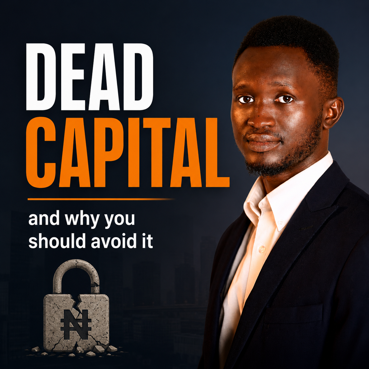 Dead Capital: Why Your ₦30 Million Property Might Be Worthless